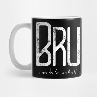 Mens Bruh Formerly Known As Veterinary Meme Funny Saying Broh Mug